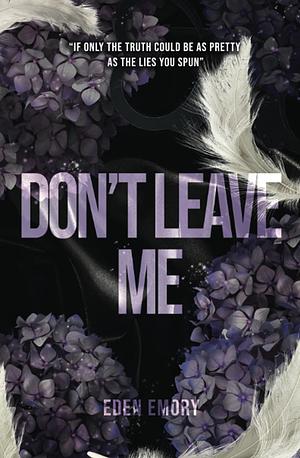 Don't Leave Me by Eden Emory