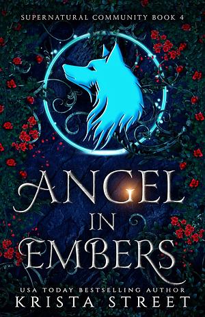 Angel in Embers by Krista Street