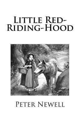 Little Red-Riding-Hood by Peter Newell