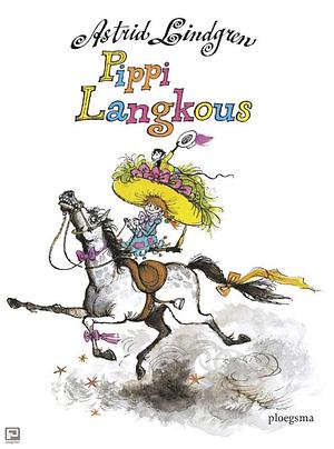 Pippi Langkous by Astrid Lindgren