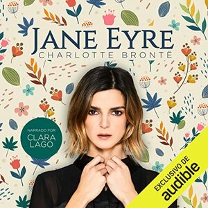 Jane Eyre by Charlotte Brontë