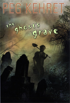 The Ghost's Grave by Peg Kehret