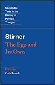 The Ego and Its Own: Graphyco Annotated Edition by Graphyco Editions, Max Stirner