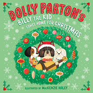  Dolly Parton's Billy the Kid Comes Home for Christmas  by Dolly Parton, Erica S Perl