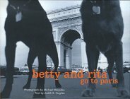 Betty and Rita Go to Paris by Michael Malyszko, Judith Hughes