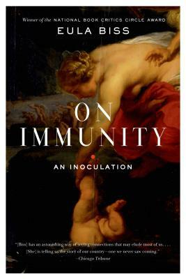 On Immunity: An Inoculation by Eula Biss