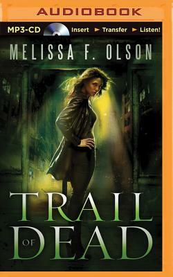 Trail of Dead by Melissa F. Olson