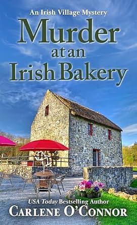 Murder at an Irish Bakery by Carlene O'Connor