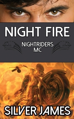 Night Fire by Silver James