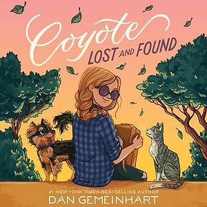 Coyote Lost and Found by Dan Gemeinhart