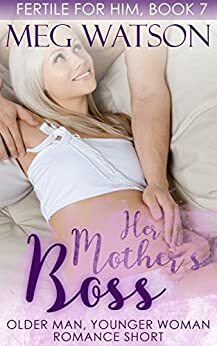 Her Mother's Boss by Meg Watson