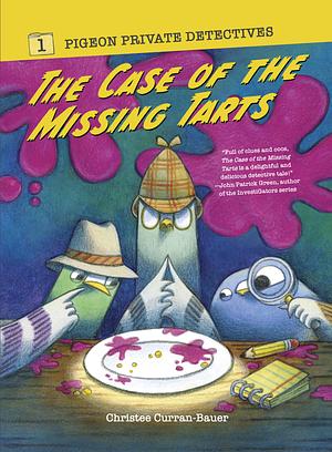 The Case of the Missing Tarts by Christee Curran-Bauer