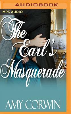 The Earl's Masquerade by Amy Corwin