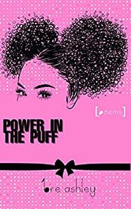 POWER IN THE PUFF by Bre Ashley, Andrea Hope