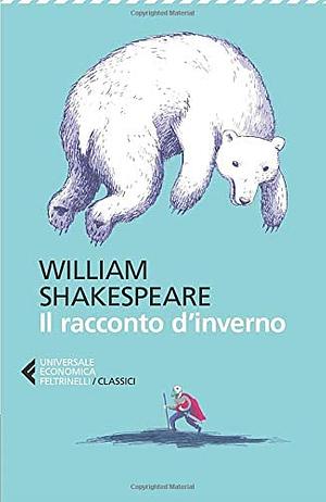 Зимняя сказка by Agostino Lombardo, William Shakespeare
