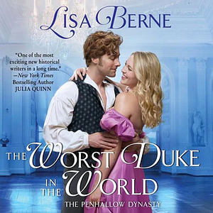 The Worst Duke in the World by Lisa Berne