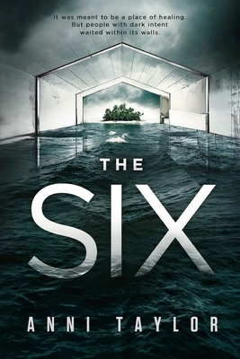 The Six by Anni Taylor