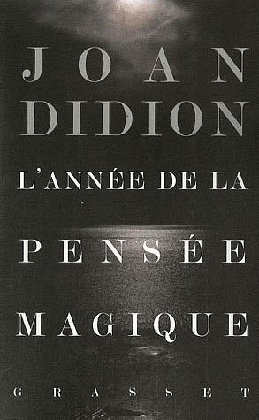 L'année de la pensée magique by Joan Didion