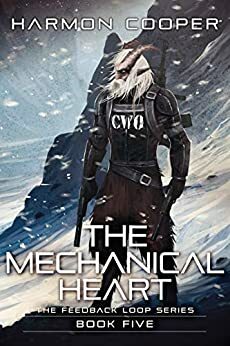 The Mechanical Heart by Harmon Cooper