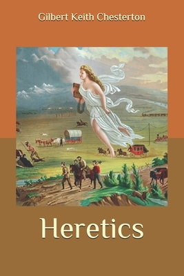 Heretics by G.K. Chesterton