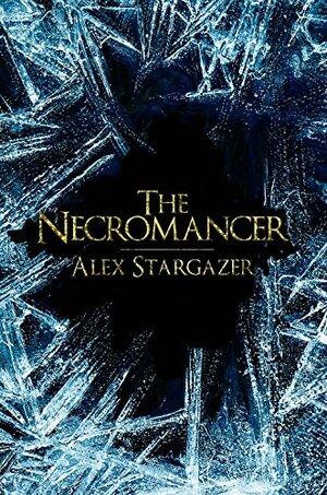 The Necromancer by Alex Stargazer