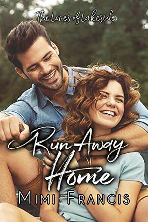 Run Away Home by Mimi Francis