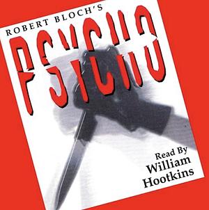 Psycho by Robert Bloch