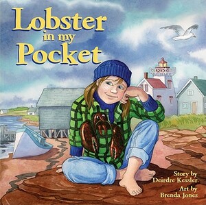 Lobster in My Pocket by Deirdre Kessler