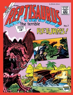 Reptisaurus #7 by Charlton Comics