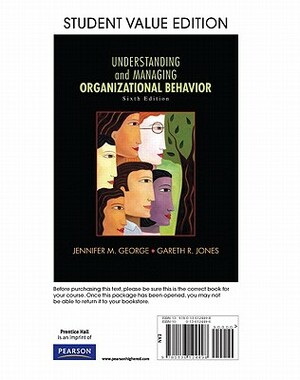 Understanding and Managing Organizational Behavior, Student Value Edition by Gareth Jones, Jennifer George