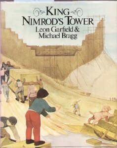 King Nimrod's Tower by Leon Garfield, Michael Bragg