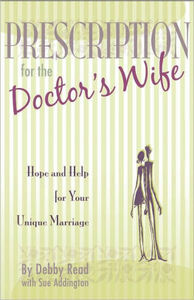 Prescription for the Doctor's Wife by Debby Read