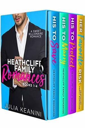 Heathcliff Family Romances Books 1-4: A Sweet Billionaire Romance Boxset by Julia Keanini