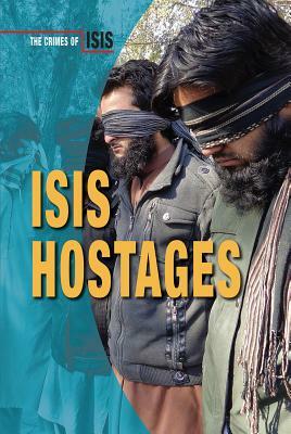 Isis Hostages by Chris Townsend