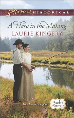 A Hero in the Making by Laurie Kingery
