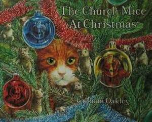 The Church Mice at Christmas by Graham Oakley