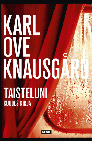 Taisteluni - Kuudes kirja by Karl Ove Knausgård, Katriina Huttunen
