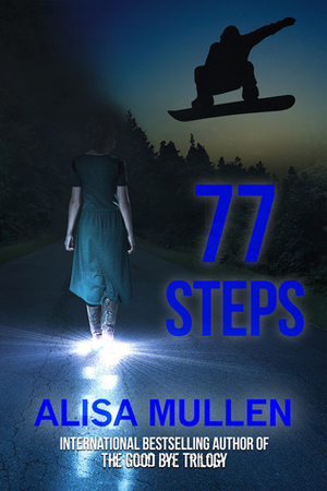 77 Steps by Alisa Mullen