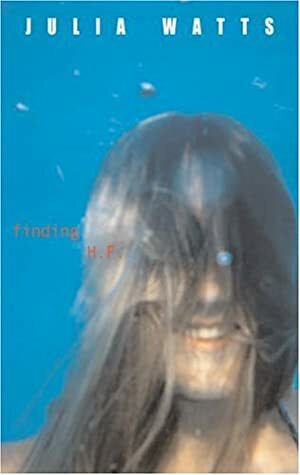 Finding H.F. by Julia Watts