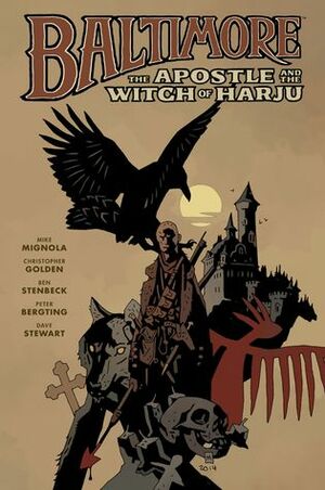 Baltimore, Vol. 5: The Apostle and the Witch of Harju by Mike Mignola, Peter Bergting, Christopher Golden, Ben Stenbeck