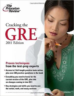 Cracking the GRE, 2011 Edition by The Princeton Review