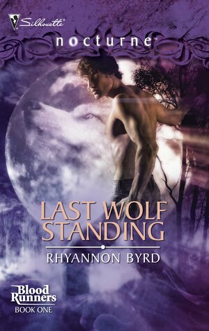 Last Wolf Standing by Rhyannon Byrd