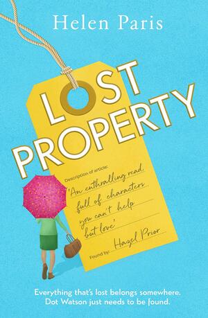 Lost Property: The most uplifting debut of 2021 by Helen Paris