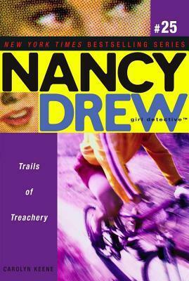 Trails of Treachery by Carolyn Keene