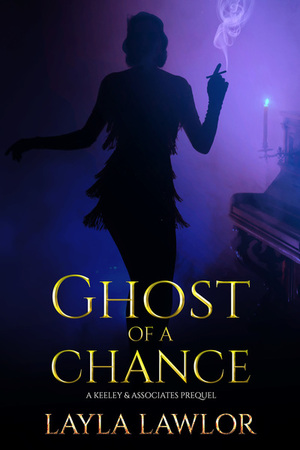 Ghost of a Chance by Layla Lawlor