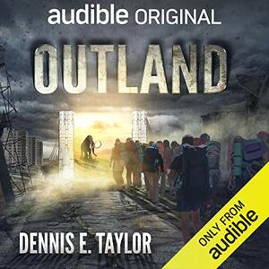 Outland by Dennis E. Taylor