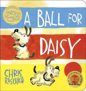 A Ball for Daisy by Chris Raschka