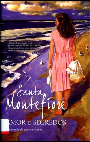 Amor e Segredos by Santa Montefiore