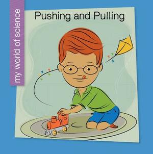 Pushing and Pulling by Samantha Bell