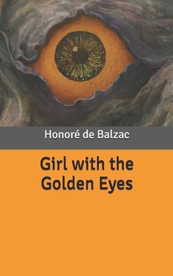 Girl with the Golden Eyes by Honoré de Balzac